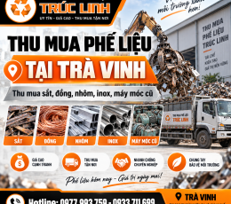 Thu Mua Phế Liệu Tại Trà Vinh