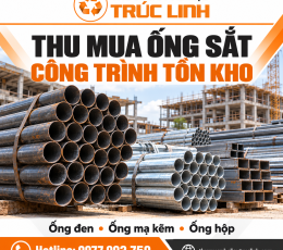 Thu mua ống sắt công trình tồn kho