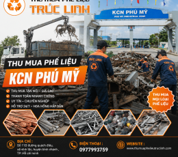thu mua phế liệu KCN phú mỹ